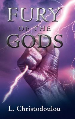 Könyv Fury of the Gods L Christodoulou