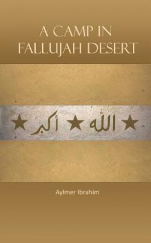 Libro Camp in Fallujah Desert Aylmer Ibrahim