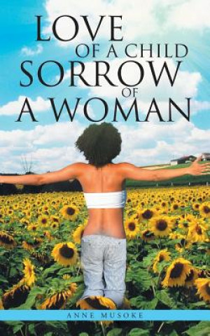 Carte Love of A Child Sorrow of A Woman Anne Musoke