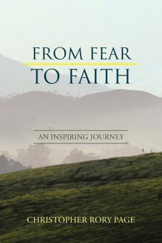 Carte From Fear to Faith Christopher Rory Page