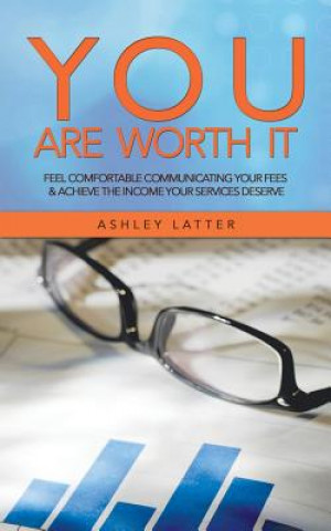 Kniha You Are Worth It Ashley Latter