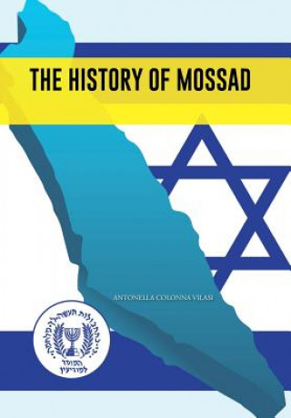 Könyv History of Mossad Antonella Colonna Vilasi