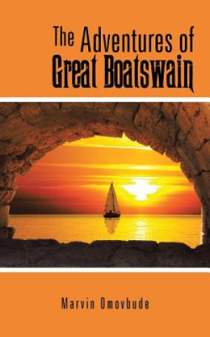 Книга Adventures of Great Boatswain Marvin Omovbude
