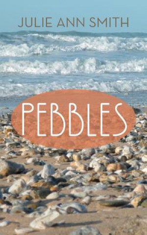 Libro Pebbles Julie Ann Smith