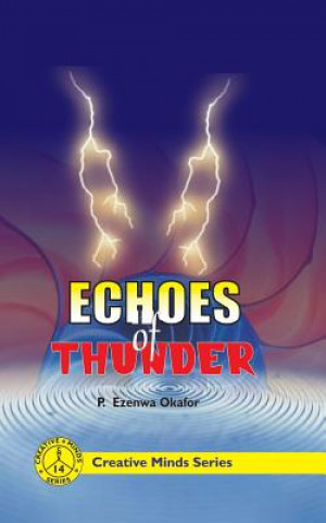 Könyv Echoes of Thunder P Ezenwa Okafor