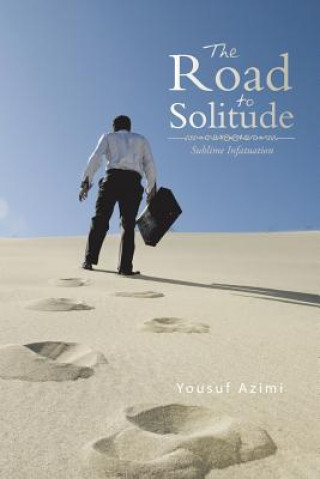 Książka Road to Solitude Yousuf Azimi