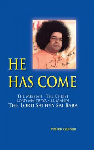 Libro He Has Come Patrick Gallivan