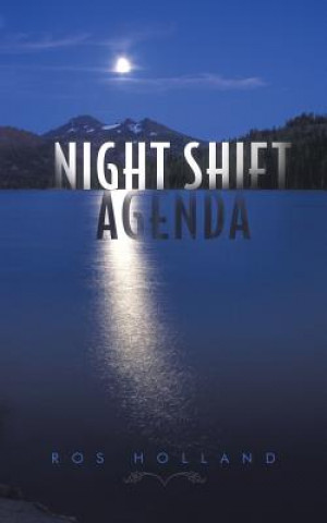 Könyv Night Shift Agenda Ros Holland