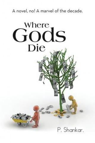 Buch Where Gods Die P Shankar