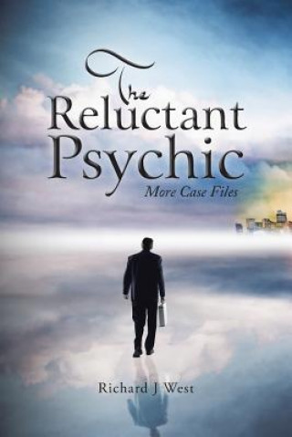 Könyv Reluctant Psychic Richard J West
