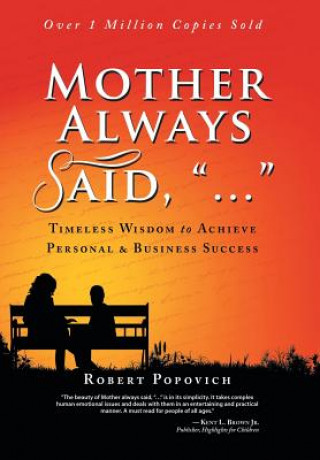 Книга Mother Always Said, ... Robert Popovich