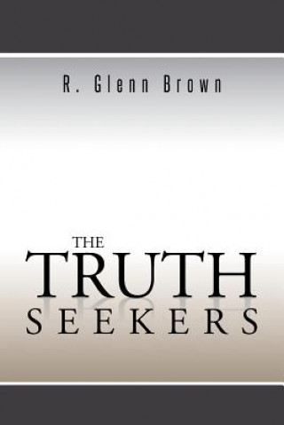 Βιβλίο Truth Seekers R Glenn Brown