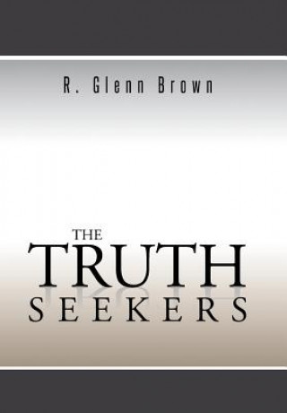 Livre Truth Seekers R Glenn Brown