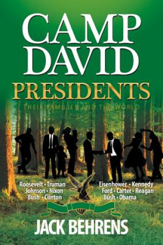 Carte Camp David Presidents Jack Behrens