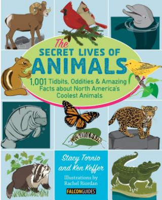 Kniha Secret Lives of Animals Ken Keffer