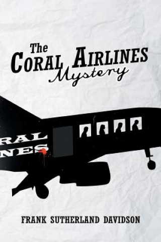 Könyv Coral Airlines Mystery Frank Sutherland Davidson