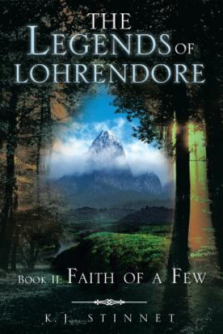 Книга Legends of Lohrendore K J Stinnet