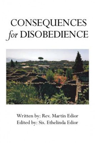 Knjiga Consequences for Disobedience Rev Martin Edior