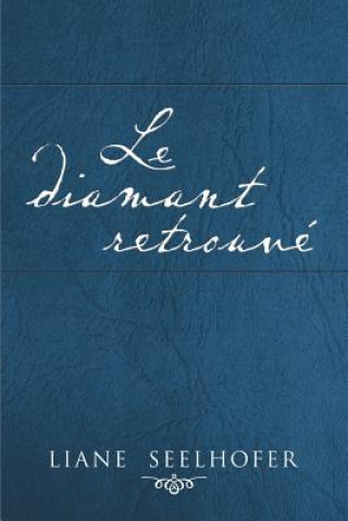 Buch Diamant Retrouve Liane Seelhofer