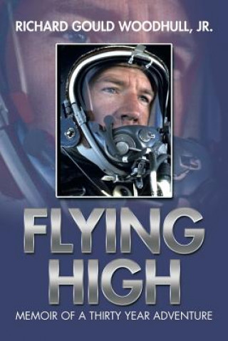 Kniha Flying High Richard Gould Woodhull Jr