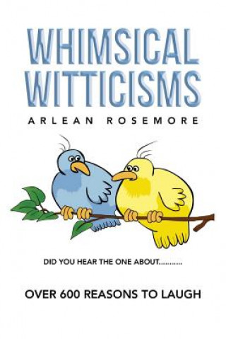 Книга Whimsical Witticisms Arlean Rosemore