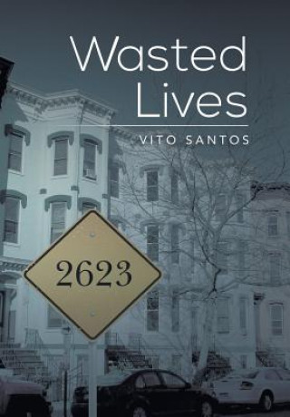 Kniha Wasted Lives Vito Santos