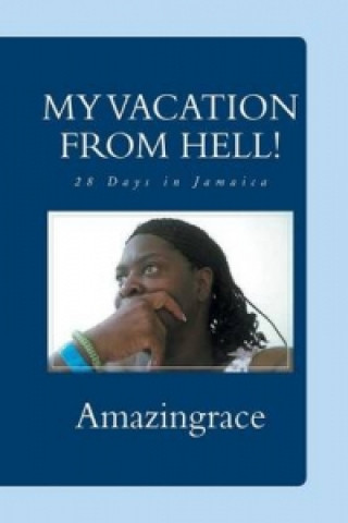 Carte My Vacation from Hell! Amazingrace