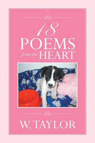 Könyv 18 Poems from the Heart W Taylor