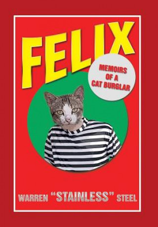 Livre Felix - Memoirs of a Cat Burglar Warren Stainless Steel