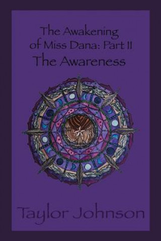 Книга Awakening of Miss Dana Part 2 Taylor Johnson