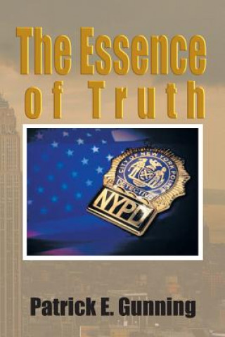 Book Essence of Truth Patrick E Gunning