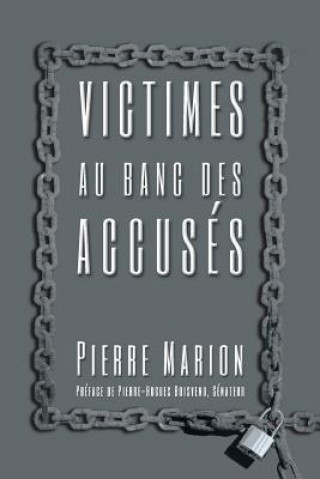 Book Victimes Au Banc Des Accuses Pierre Marion