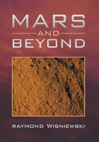 Book Mars and Beyond Raymond Wisniewski