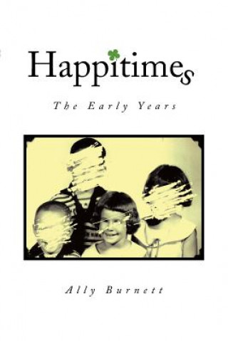 Kniha Happitimes - The Early Years Ally Burnett