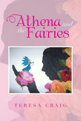 Buch Athena and the Fairies Teresa Craig