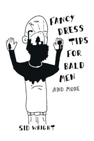 Knjiga Fancy Dress Tips for Bald Men Sid Wright