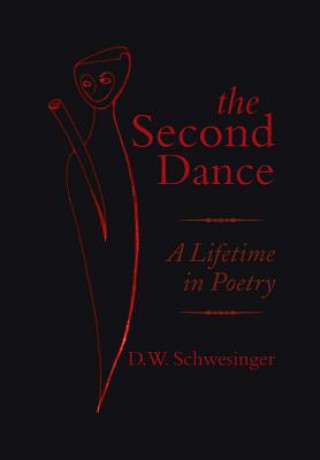 Книга Second Dance D W Schwesinger