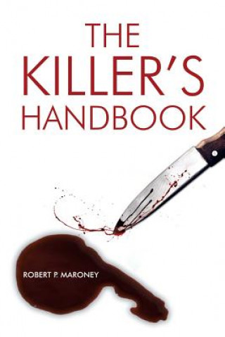 Carte Killer's Handbook Robert P Maroney