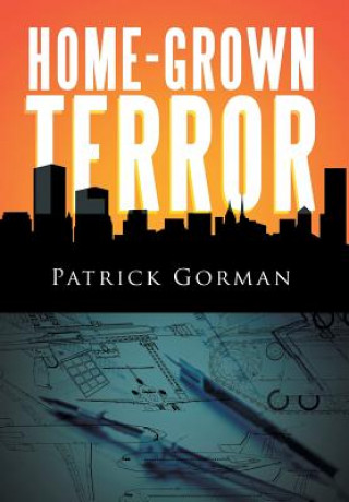 Книга Home-Grown Terror Patrick Gorman