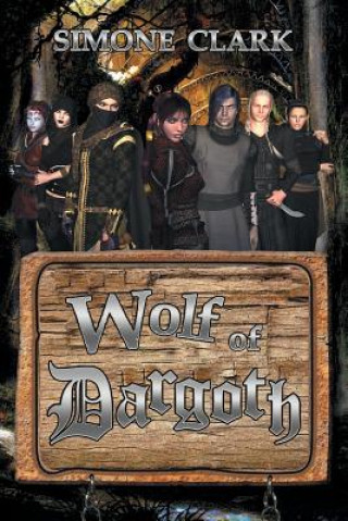 Kniha Wolf of Dargoth Simone Clark