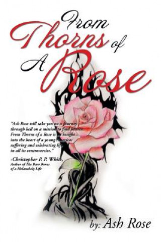 Livre From Thorns of a Rose Ash Rose