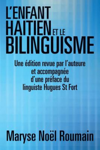 Książka L'Enfant Haitien Et Le Bilinguisme Maryse Noel Roumain