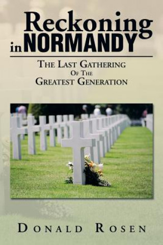 Book Reckoning in Normandy Donald Rosen