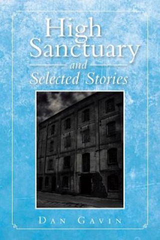 Książka High Sanctuary and Selected Stories Dan Gavin