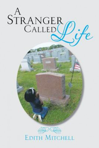 Книга Stranger Called Life Edith Mitchell