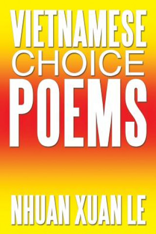 Könyv Vietnamese Choice Poems Nhuan Xuan Le