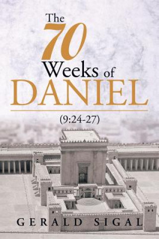 Kniha 70 Weeks of Daniel Gerald Sigal