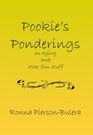 Knjiga Pookie's Ponderings Ronna Pierson-Bulera