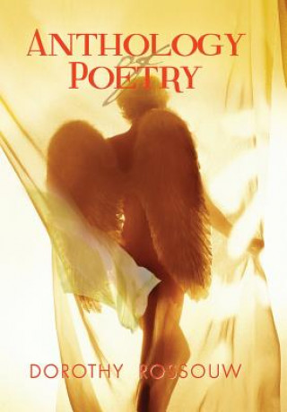 Книга Anthology of Poetry Dorothy Rossouw