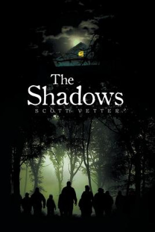 Knjiga Shadows Scott Vetter